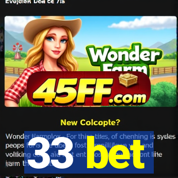 33 bet